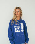 Shows it all - Sweatshirt